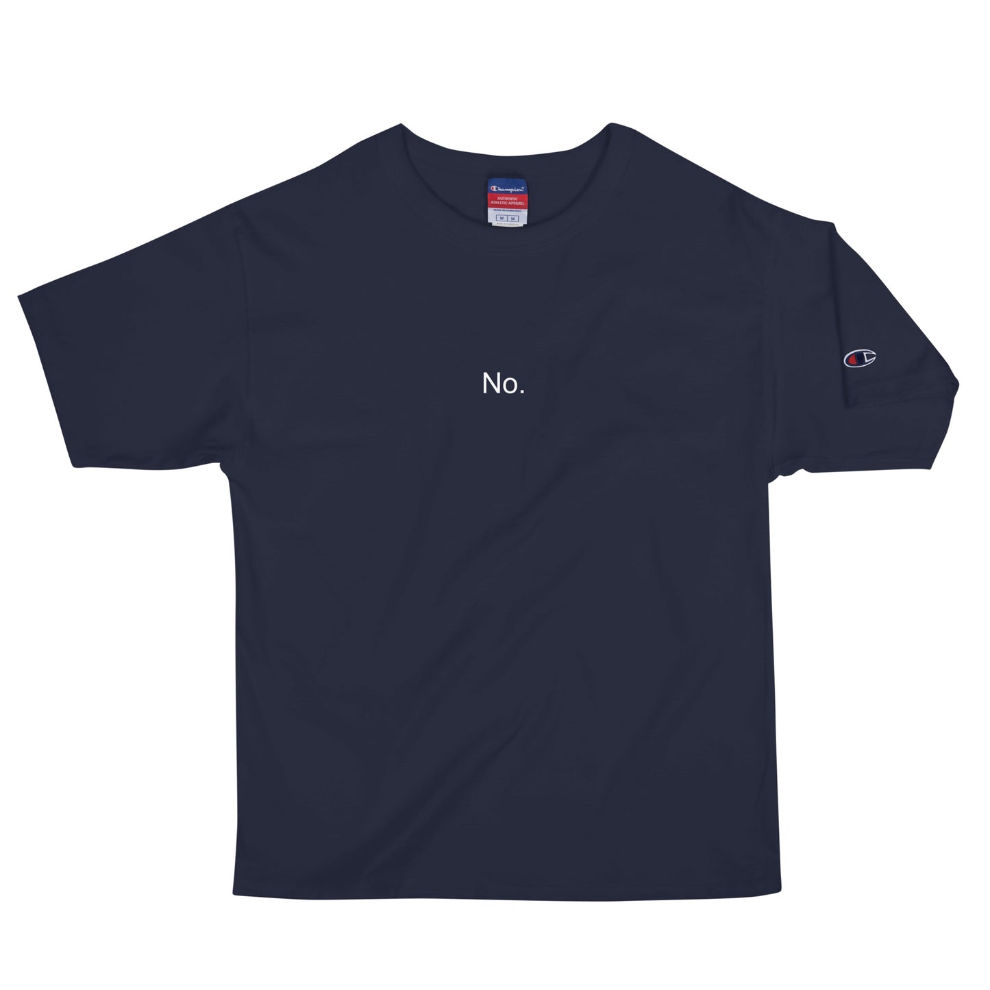 No. Men's Champion T-Shirt
