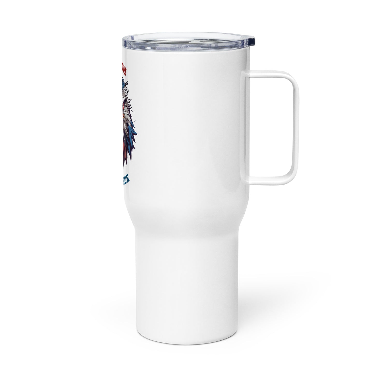 Freedom Isn't Free Travel Mug
